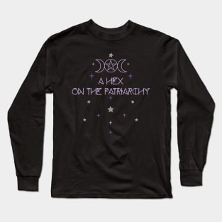 A  Hex On The Patriarchy, Witchy Feminist, Triple Goddess Moon, Pagan Feminist Long Sleeve T-Shirt